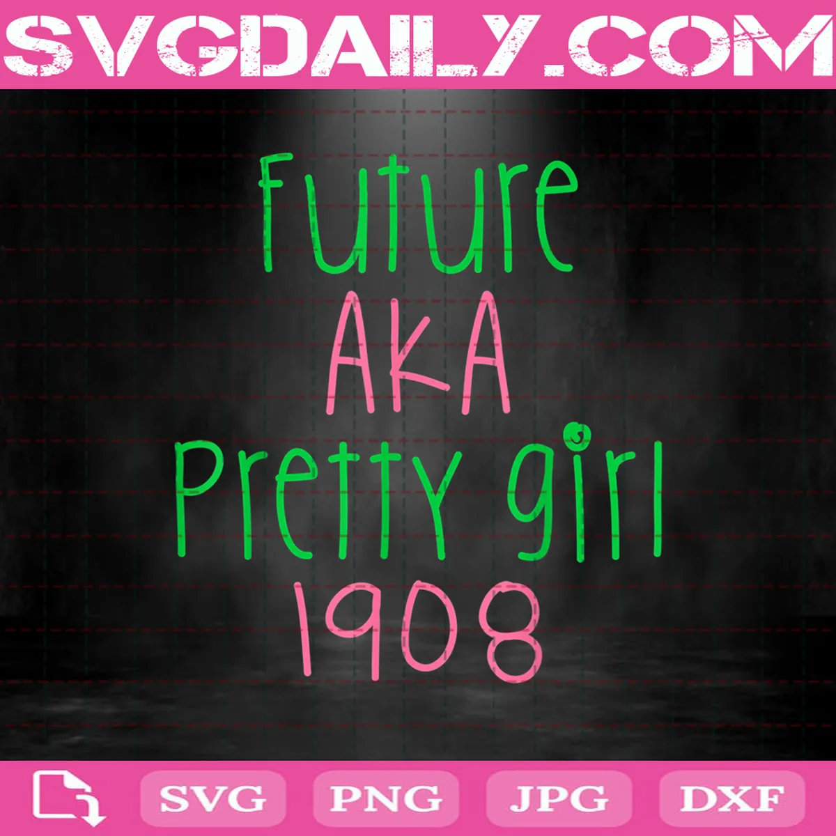 Future Aka Pretty Girl 1908 Svg, Aka 1908 Svg, Aka Pretty Girl Svg, Alpha Kappa Alpha Svg, Pretty Girl Alpha Kappa Alpha Svg