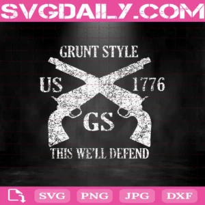 Grunt Style Veteran 1776 Svg, Veteran 1776 Svg, Veteran Svg, Guns Svg, Svg Png Dxf Eps AI Instant Download