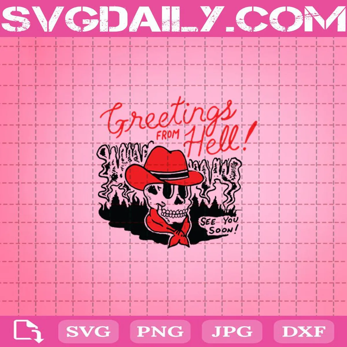 Halloween Skull Greetings Svg, Greetings From Hell Svg, Skull Svg, See You Soon Svg, Svg Png Dxf Eps Download Files