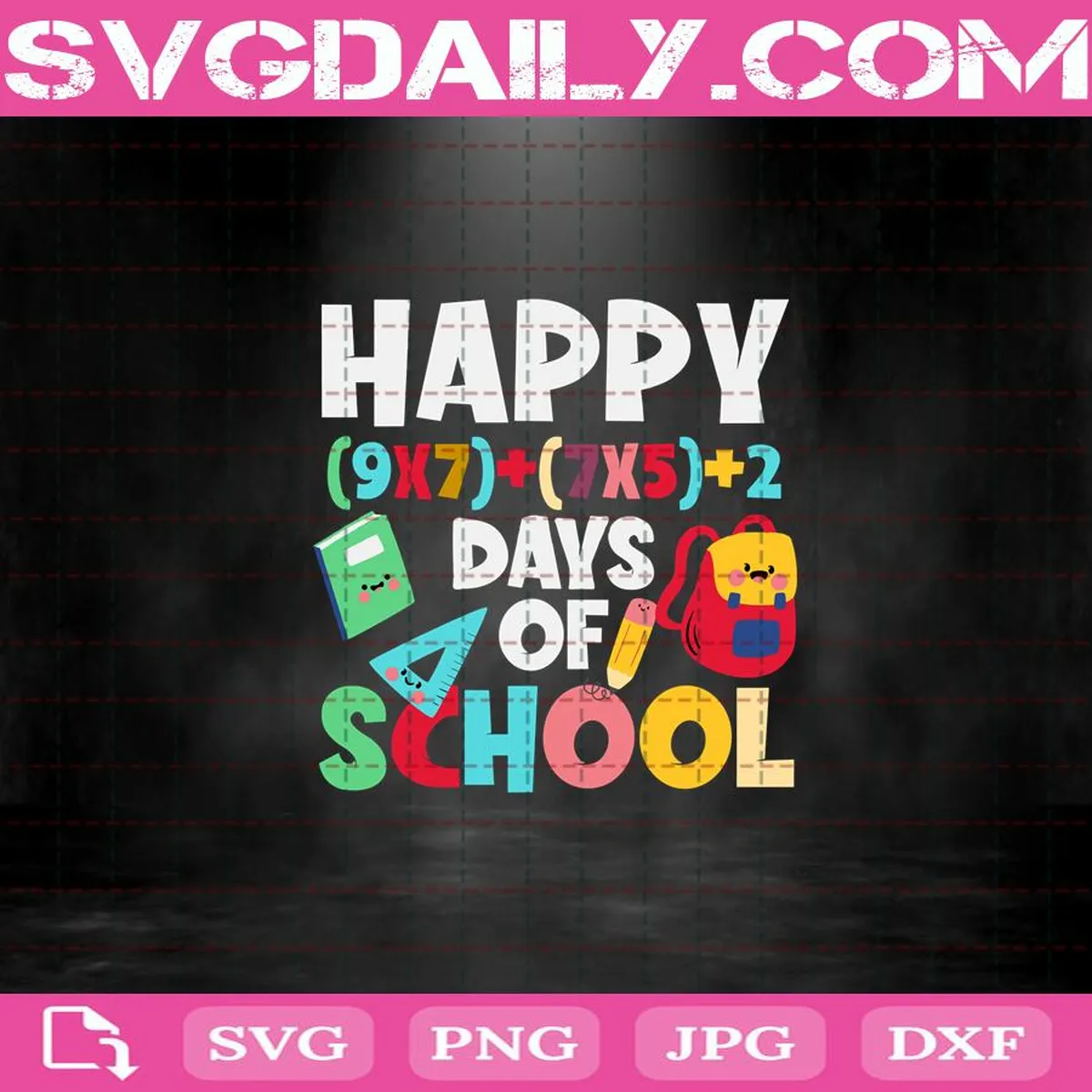 Happy 100th Day Of School Svg, Math Formula Teacher Student Svg, Math Svg, 100th Day Of School Svg, Svg Png Dxf Eps Download Files
