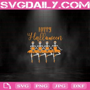 Happy Halloween Dancing Ballet Svg, Halloween Svg, Happy Halloween Svg, Skeletons Dancing Svg, Svg Png Dxf Eps AI Instant Download