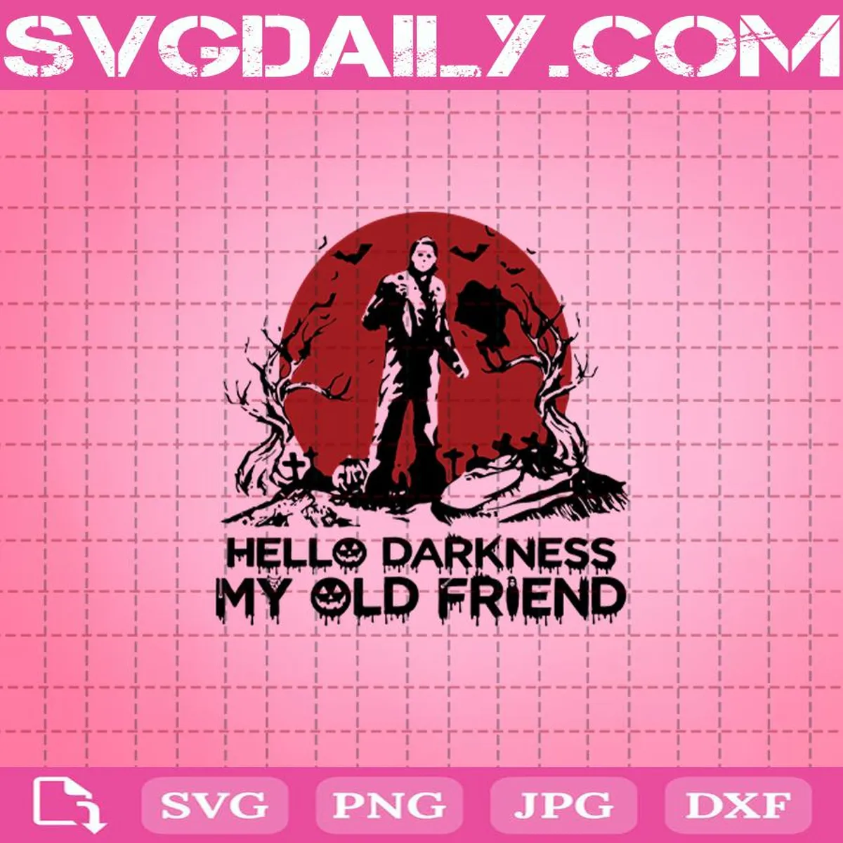 Hello Darkness My Old Friend Svg, Cricut Files, Clip Art, Instant Download, Digital Files, Svg, Png, Eps, Dxf