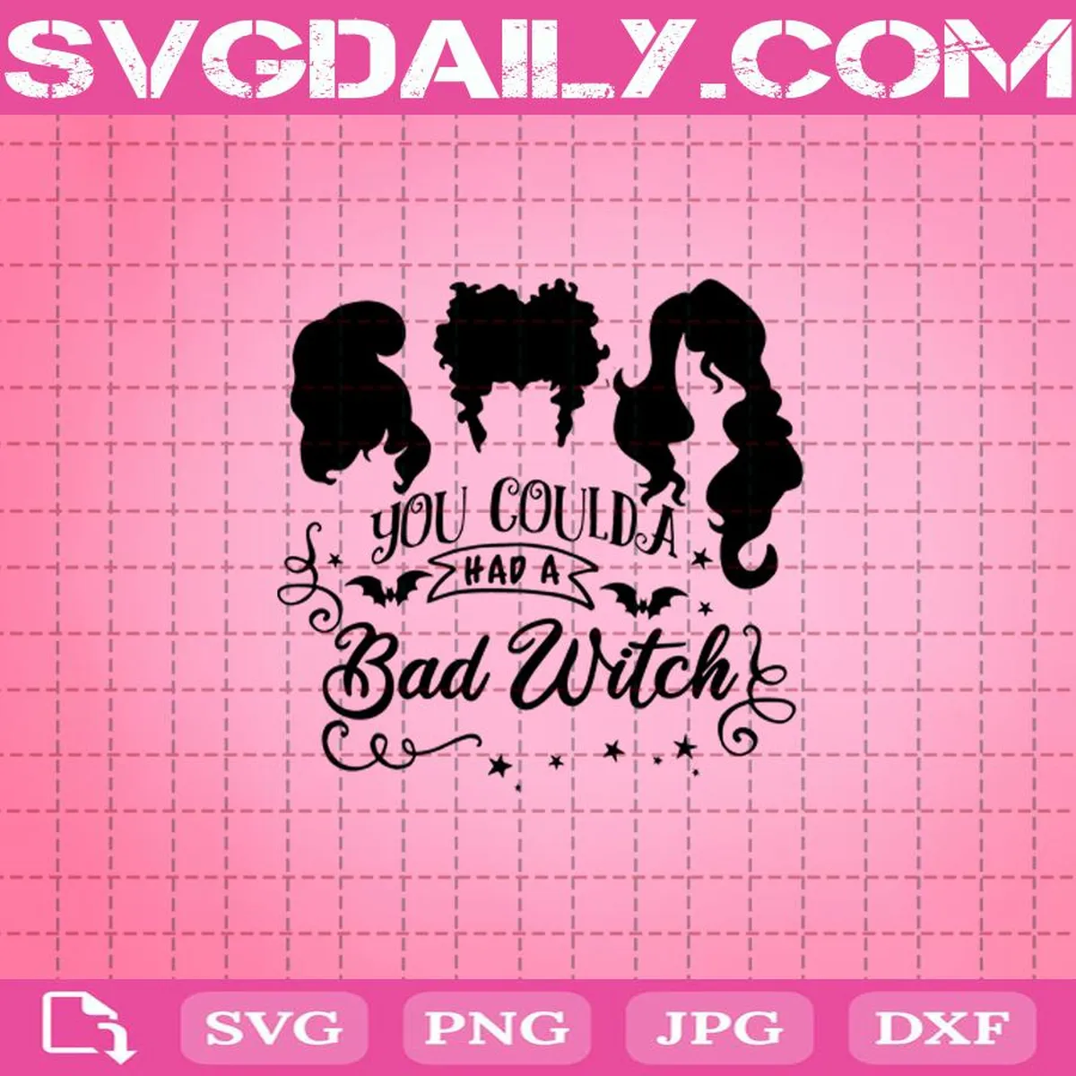 Hocus Pocus You Coulda Had A Bad Witch Svg, Sanderson Sisters Svg, Witch Svg, Hocus Pocus Svg, Halloween Svg