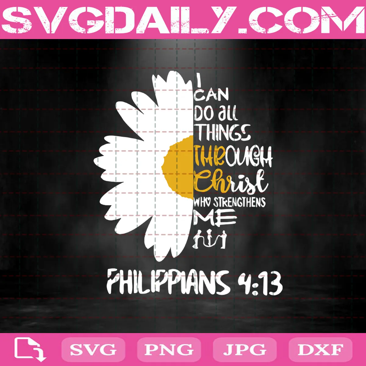 I Can Do All Things Through Christ Who Strengthens Me Svg, God Svg, Through Christ Svg, Svg Png Dxf Eps AI Instant Download
