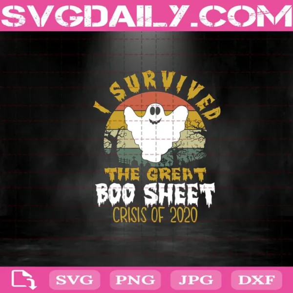 I Survived The Great Boo Sheet Crisis Of 2020 Halloween Svg, Ghost Svg, Cute Ghost Svg, Ghost Mask Svg, Spooky Svg, Cool Ghost Svg, Ghost Boo Svg