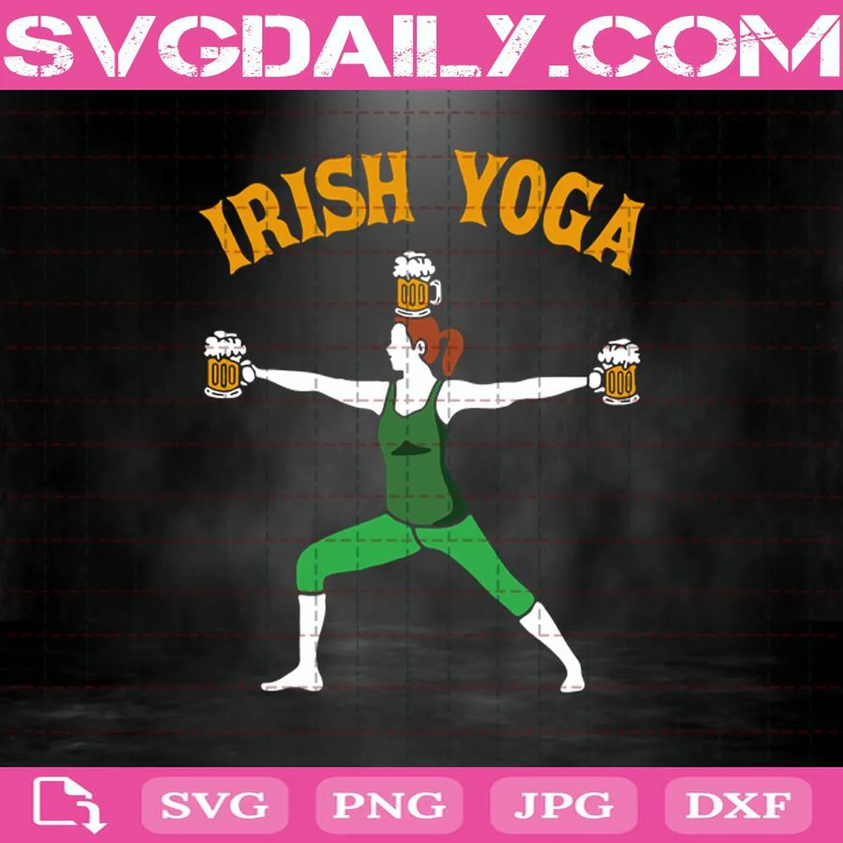 Irish Yoga Svg, Namaster Svg, Gift For Beer Drinker Svg, St Patrick’s Day Svg, Yoga Svg, Beer Svg, Svg Png Dxf Eps AI Instant Download