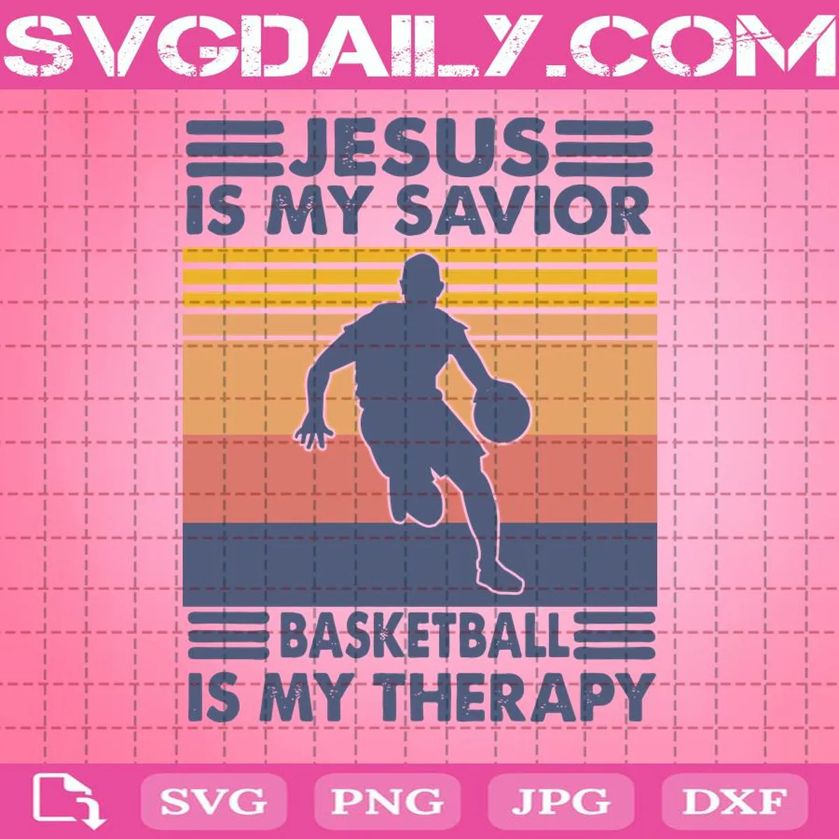 Jesus Is My Savior Basketball Is My Therapy Svg, Jesus Svg, Playing Basketball Svg, Basketball Lover Svg, Sport Svg