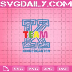Kindergarten Team Svg, K Team Svg, Cricut Files, Clip Art, Instant Download, Digital Files, Svg, Png, Eps, Dxf