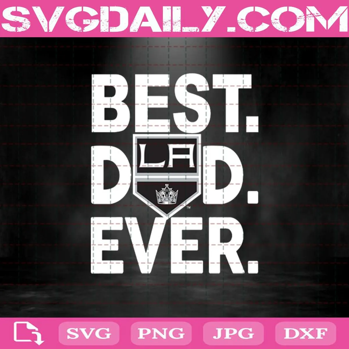 Los Angeles Kings Best Dad Ever Svg, Los Angeles Kings Svg, Best Dad Ever Svg, Hockey Svg, NHL Svg, NHL Sport Svg, Father’s Day Svg
