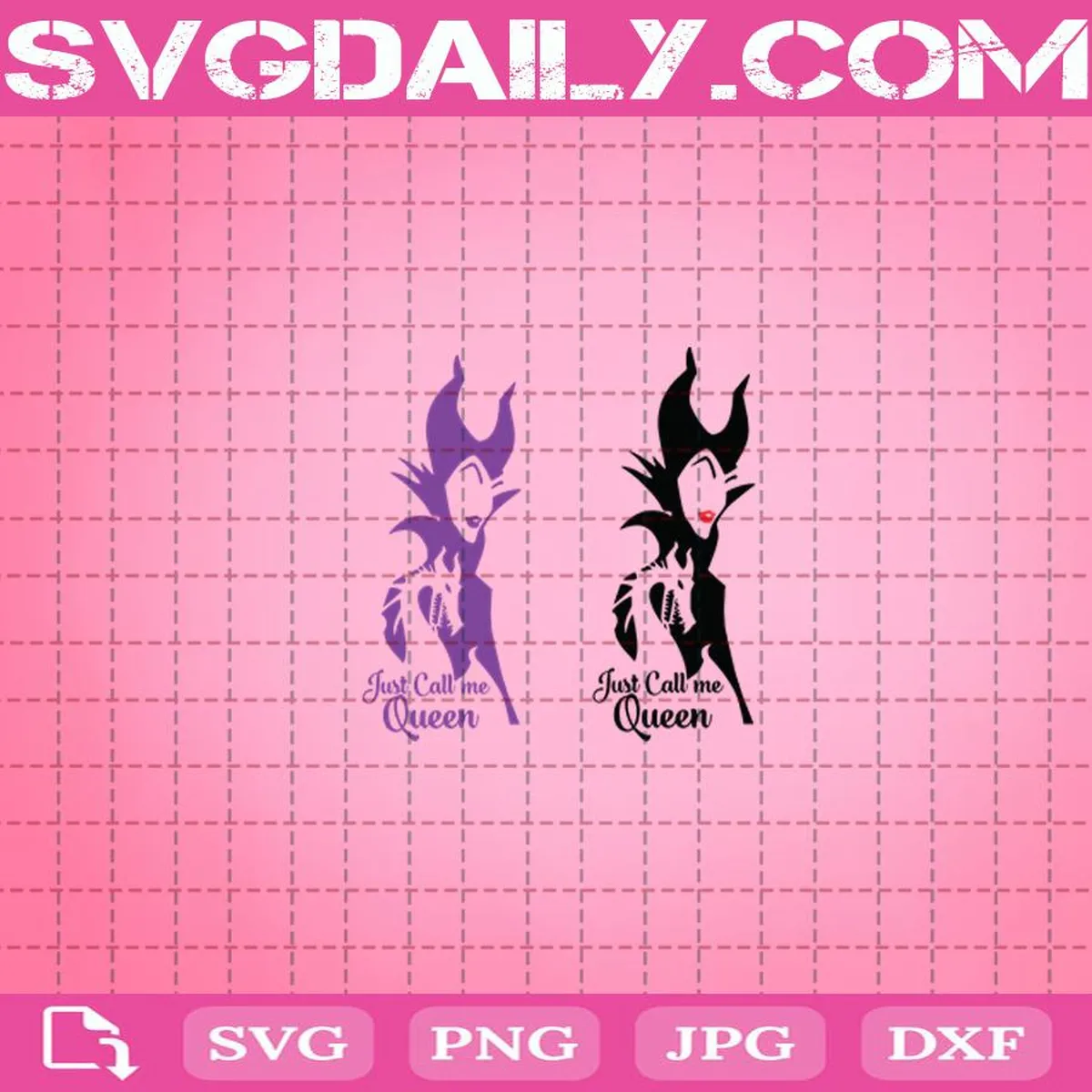 Maleficent Just Call Me Queen Svg, Just Call Me Queen Svg, Maleficent Svg, Disney Maleficent Svg, Cartoon Svg