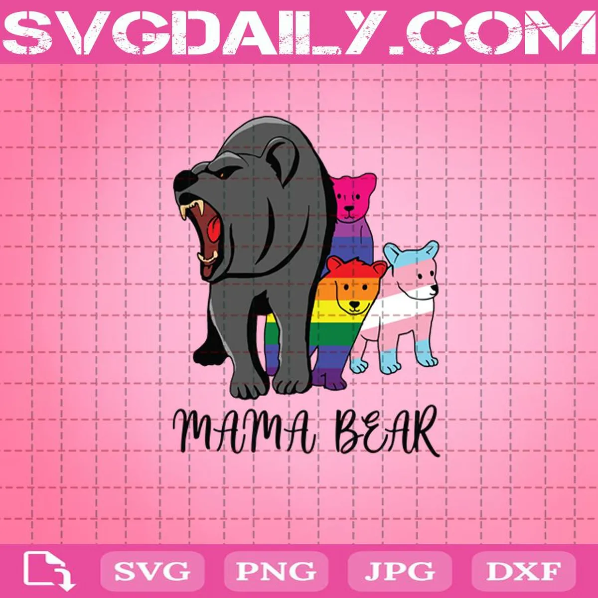 Mama Bear LGBT Svg, Mama Svg, Bear Svg, LGBT Svg, Pride Svg, Mama Bear Svg, Rainbow Bear LGBT Svg