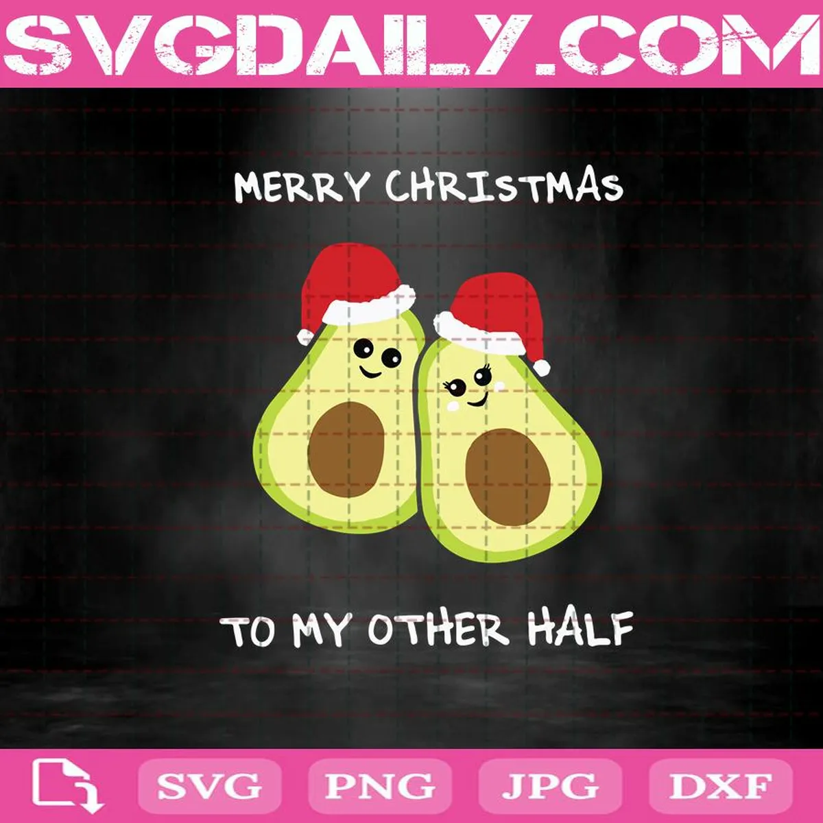 Merry Christmas To My Other Half Cute Avocado Svg, Santa Christmas Svg, Funny Avocado Christmas Svg, Christmas Svg