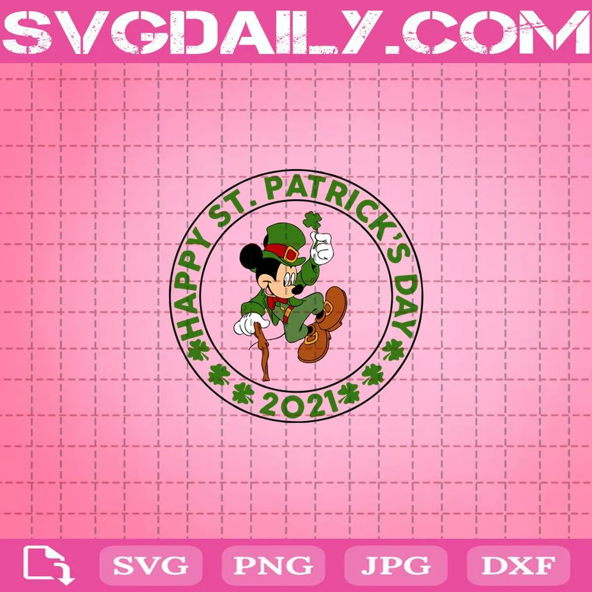 Mickey Happy St Patrick's Day 2021 Svg, Mickey Leprechaun Svg, Shamrocks Svg, Irish Luck Svg, St Patrick's Day Svg
