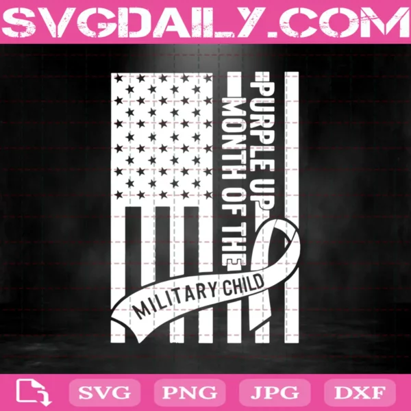 Military Child Month Purple Svg, Purple Up Military Child Month USA Flag Svg, Military Flag Svg, Svg Png Dxf Eps AI Instant Download