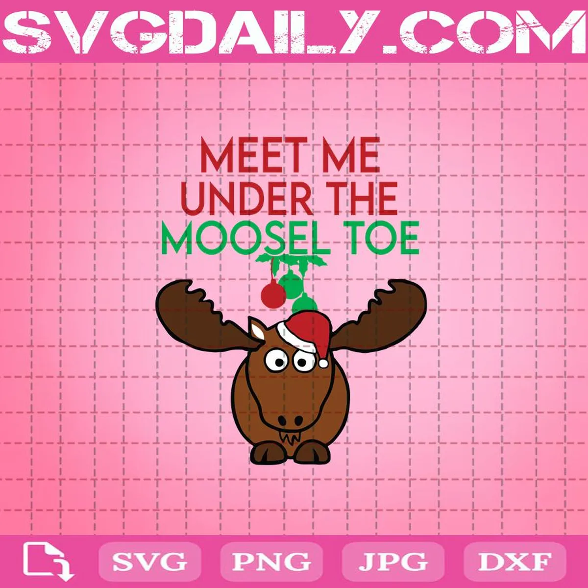 Mooseltoe Funny Christmas Moose Mistletoe Holiday Svg, Reindeer Svg, Santa Christmas Svg, Merry Christmas Svg