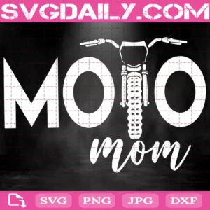 Moto Mom Svg, Motocross Mom Svg, Dirt Bike Svg, Biker Mom Svg, Moto Mom Race Svg, Motorcycle Mom Svg, Svg Png Dxf Eps Download Files