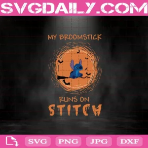 My Broomstick Runs On Stitch Svg, Stitch Svg, Disney Svg, Halloween Svg, Svg Png Dxf Eps Cut File Instant Download