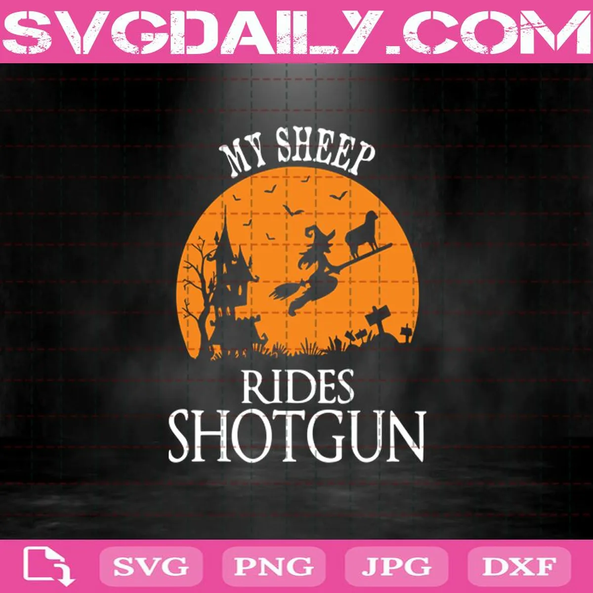 My Sheep Rides Shotgun Svg, Witch Svg, Shotgun Svg, Sheep Svg, Halloween Svg, Broom Svg, Svg Files