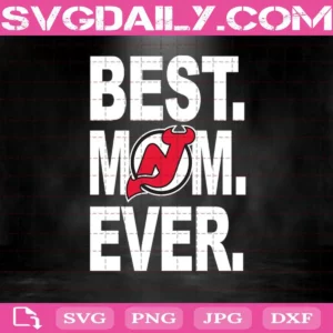 New Jersey Devils Best Mom Ever Svg, New Jersey Devils Svg, Best Mom Ever Svg, Hockey Svg, NHL Svg, NHL Sport Svg, Mother's Day Svg