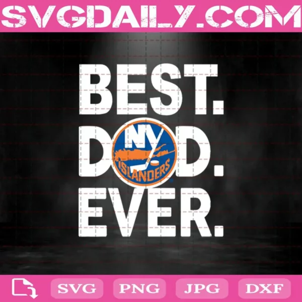 New York Islanders Best Dad Ever Svg, New York Islanders Svg, Best Dad Ever Svg, Hockey Svg, NHL Svg, NHL Sport Svg, Father’s Day Svg