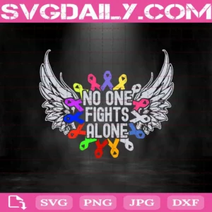 No One Fights Alone Svg, Angel Wings Svg, Cancer Awareness Svg, Breast Cancer Awareness Svg, Svg Png Dxf Eps AI Instant Download