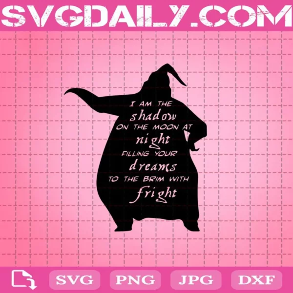 Oogie Boogie Svg, I Am The Shadow On The Moon At Night Svg, The Nightmare Before Christmas Svg, Halloween Svg