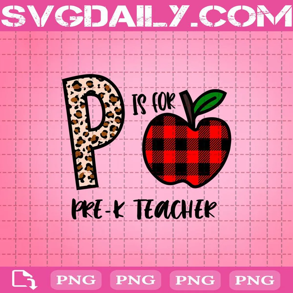 P Is For Pre-K Teacher Png, Back To School Png, Teacher Appreciation Png, Teacher's Day Png, Teacher Life Png