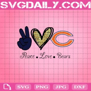 Peace Love Chicago Bears Svg, Chicago Bears Svg, Bears Svg, NFL Svg, Sport Svg, Football Svg, Football Teams Svg