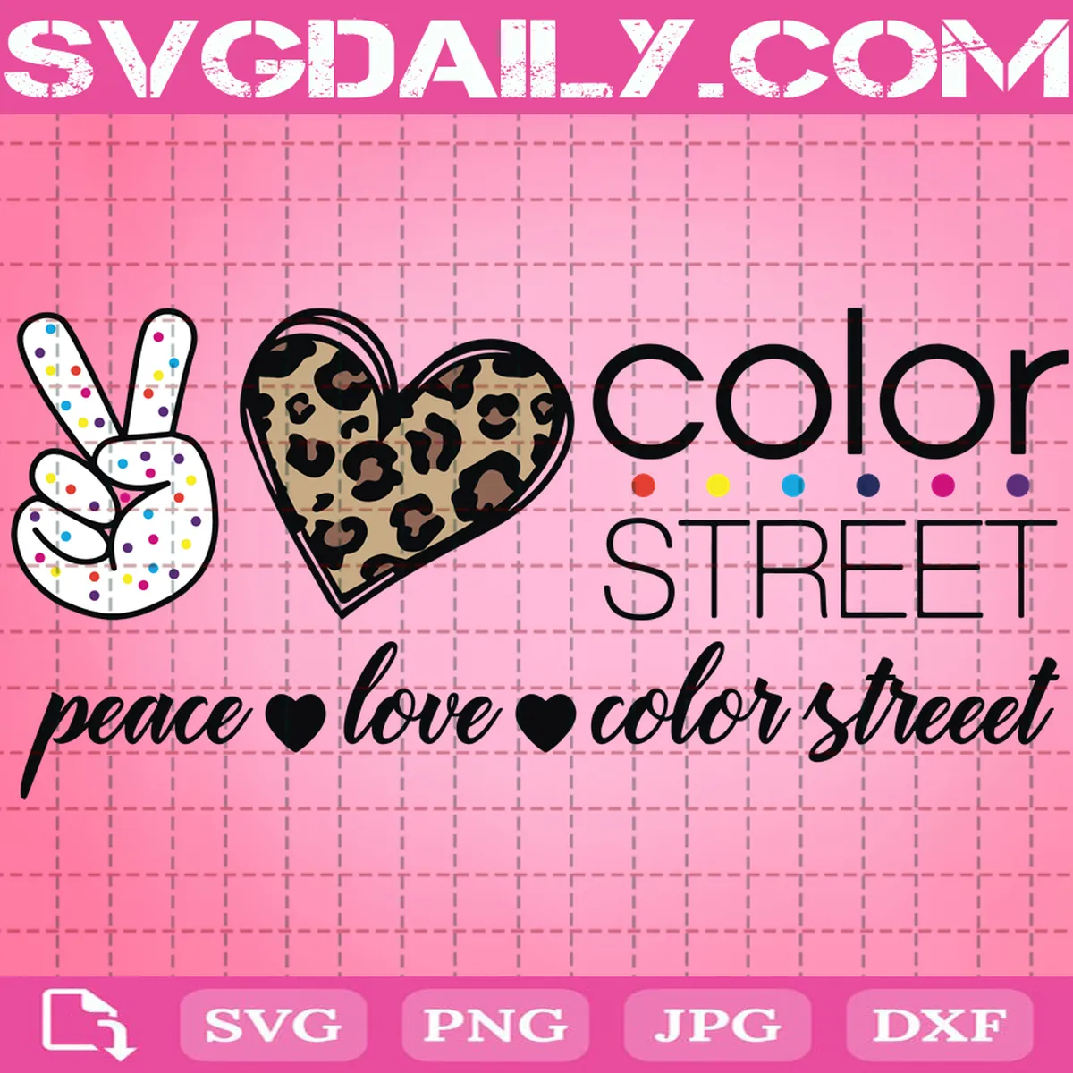 Peace Love ColorStreet Svg, Peace Love Svg, Color Street Svg, Color Street Cheetah Svg, Color Street Heart Svg, Download Files