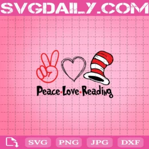 Peace Love Reading Svg, Peace Love Reading Read Across America Svg, Peace Love Svg, Dr Seuss Svg