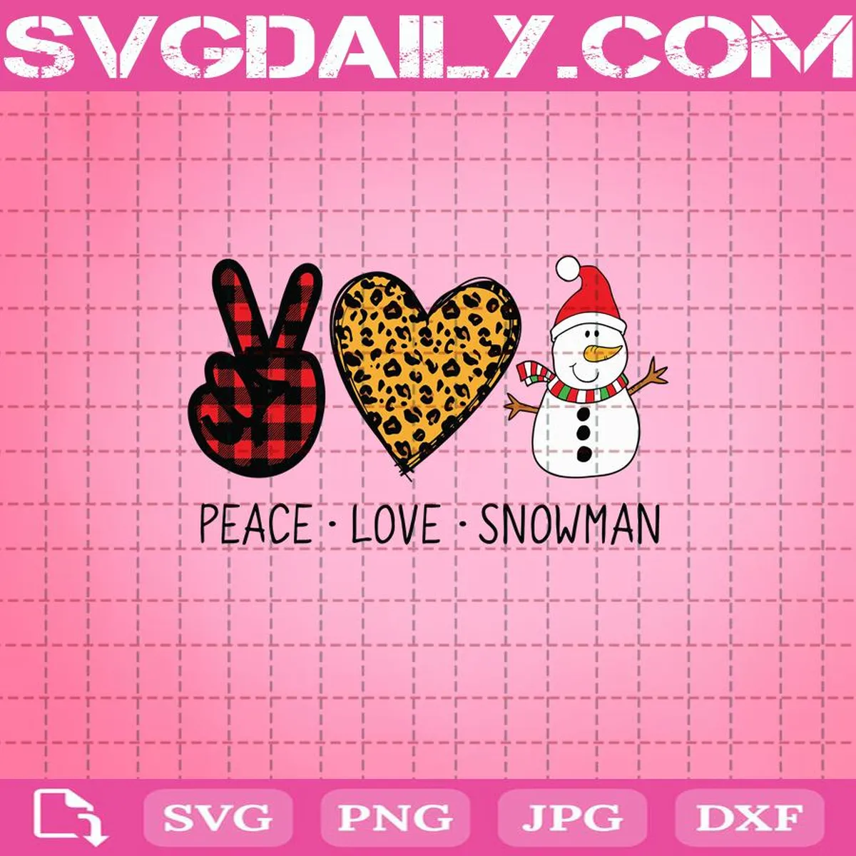 Peace Love Snowman Svg, Peace Love Svg, Love Snowman Svg, Snowman Svg, Christmas Svg, Snowman Christmas Svg