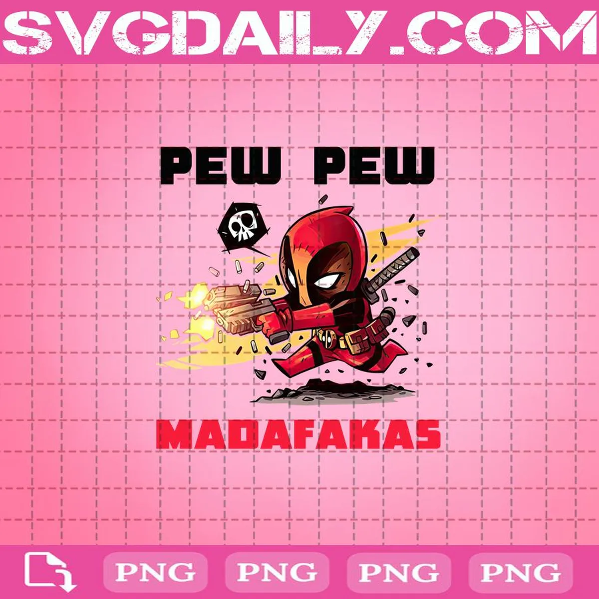 Pew Pew Madafakas Png, Pew Pew Png, Deadpool Madakakas Png, Png Digital Download, Instant Download