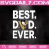 Pittsburgh Penguins Best Dad Ever Svg, Pittsburgh Penguins Svg, Best Dad Ever Svg, Hockey Svg, NHL Svg, NHL Sport Svg, Father’s Day Svg