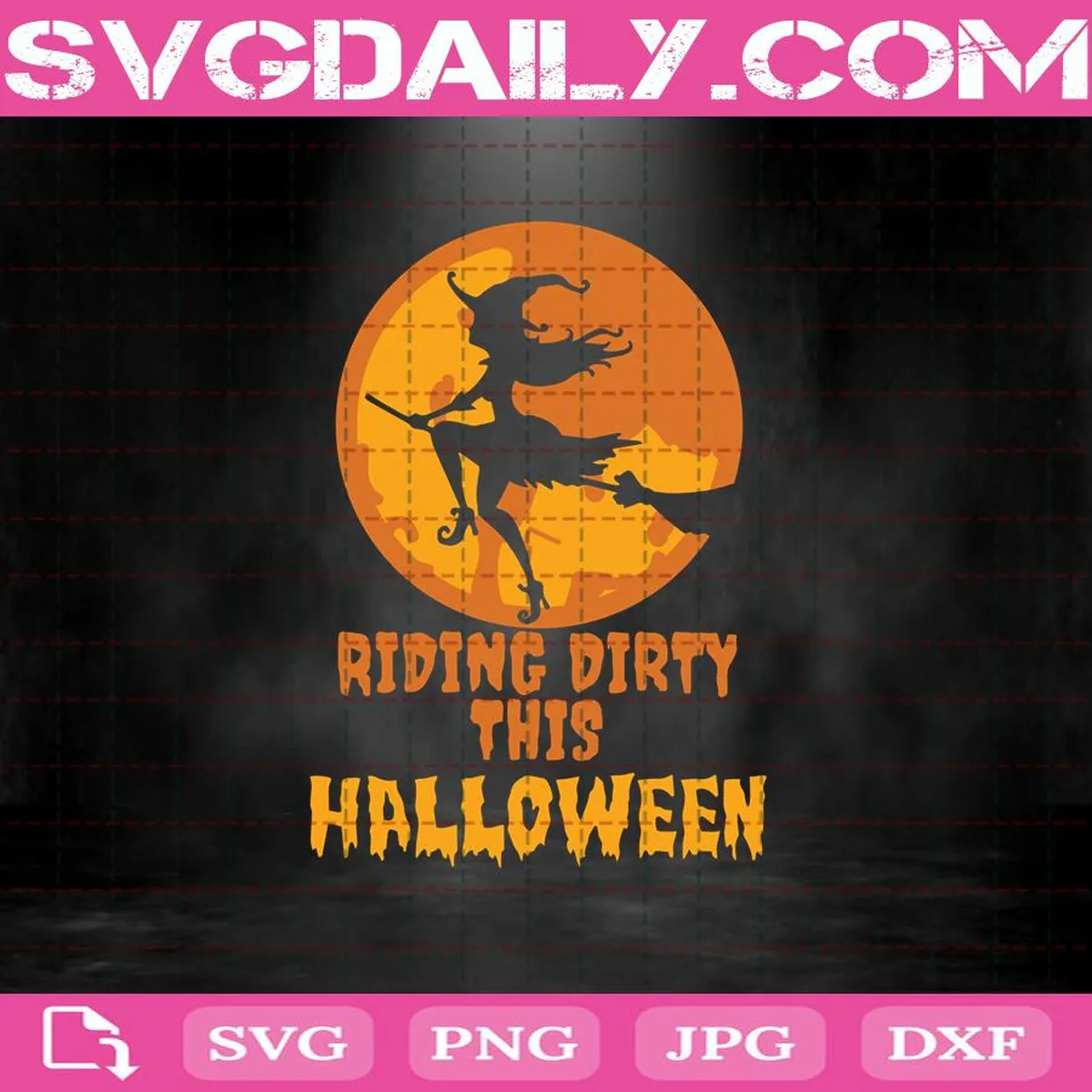 Riding Dirty This Halloween Svg, Witch Svg, Halloween Svg, Happy Halloween Svg, Dirty Svg, Ride Svg, SvgFiles