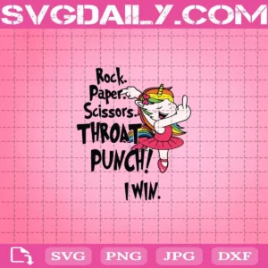 Rock Paper Scissors Throat Punch I Win Svg, Dabbing Unicorn Svg, Unicorn Svg, Unicorn Funny Svg, Svg Png Dxf Eps Download Files