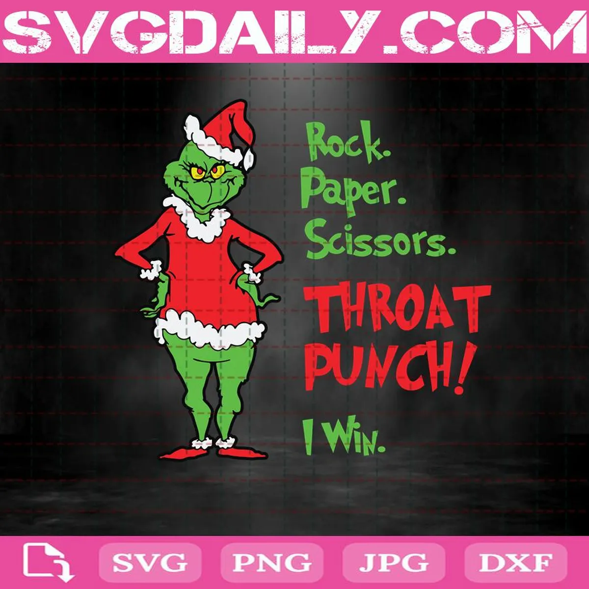 Rock Paper Scissors Throat Punch I Win Svg, Grinch Christmas Svg, Grinch Svg, Christmas Svg, Svg Png Dxf Eps AI Instant Download