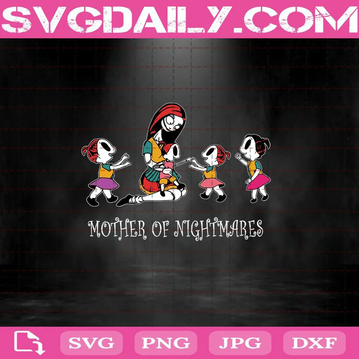 Sally Mother Of Nightmares Svg, Sally And Childrens Svg, Sally Svg, Nightmare Before Christmas Svg, Halloween Svg, Mother Of Nightmares Svg