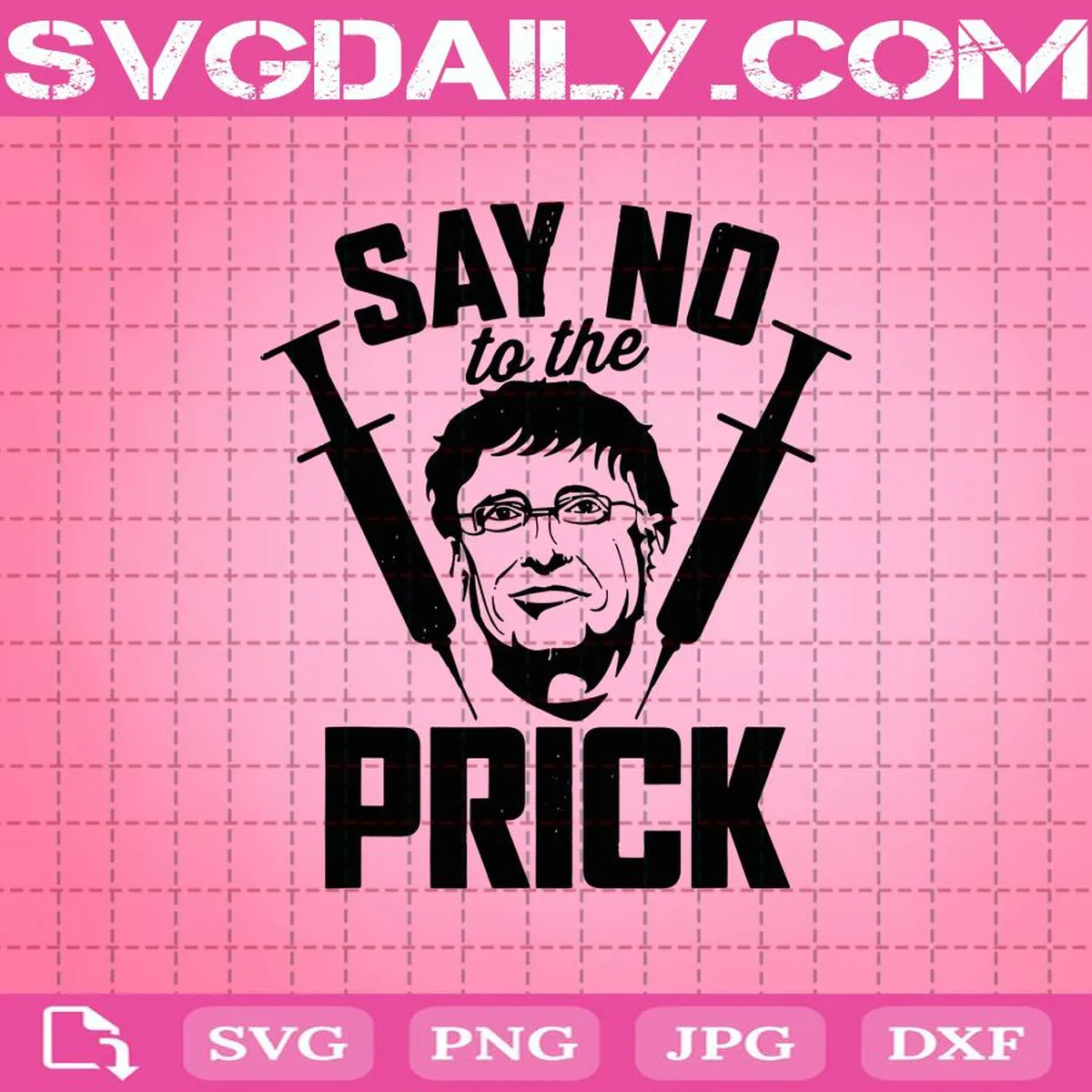 Say No To The Prick Svg, Prick Svg, Cricut Files, Clip Art, Instant Download, Digital Files, Svg, Png, Eps, Dxf