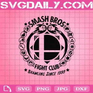 Smash Bros Fight Club Svg, Super Smash Bros Svg, Brawling Since 1999 Svg, Club 1999 Svg, Fight Club Svg, Video Games Svg