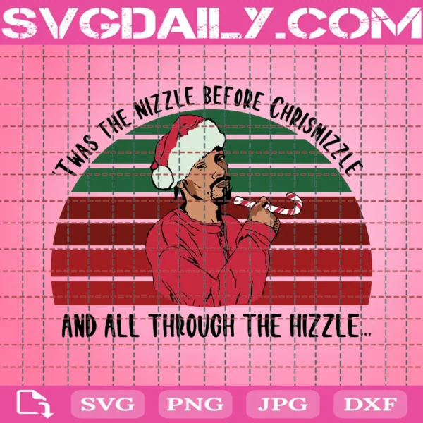 Snoop Dogg Long Svg, Snoop Dogg Svg, Twas The Nizzle Before Chrismizzle Ugly Svg, Christmas Xmas Svg, Funny Gifts, Sublimation, Digital File