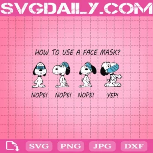 Snoopy How To Use A Face Mask Svg, Snoopy Dog Svg, Dog Wear Mask Svg, How To Use A Face Mask Svg, Snoopy Lover Svg