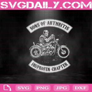 Son Of Arthritis Ibuprofen Chapter Svg, Biker Svg, Motorcycle Svg, Svg Png Dxf Eps Cut File Instant Download