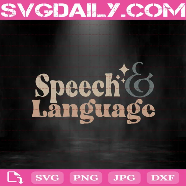 Speech Language Svg, Speech Therapist Svg, Svg Png Dxf Eps AI Instant Download