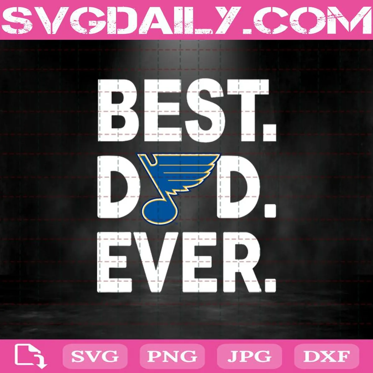 St. Louis Blues Best Dad Ever Svg, St. Louis Blues Svg, Best Dad Ever Svg, Hockey Svg, NHL Svg, NHL Sport Svg, Father’s Day Svg