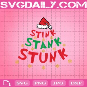 Stink Stank Stunk Svg, Santa Grinch Svg, Santa Hat Svg, Grinch Svg, Grinch Christmas Svg, Svg Png Dxf Eps Download Files