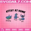 Stitch Stay At Home Svg, Stitch Svg, Stay At Home Svg, Stitch Funny Svg, Stitch Home Svg, Sleeping Svg, Food Svg, Wify Svg