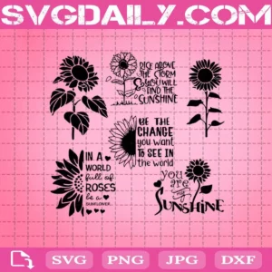 Sunflower Svg Bundle, Sunflower Quotes Svg, Sunflower Svg, You Are My Sunshine Svg, Svg Png Dxf Eps AI Instant Download