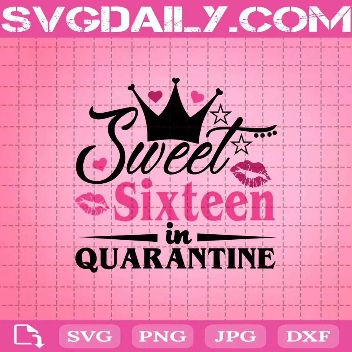 Sweet Sixteen In Quarantine Covid 19 Svg, Sweet Sixteen Svg, Birthday Svg, Quarantine Birthday Svg, Svg Png Dxf Eps Download Files