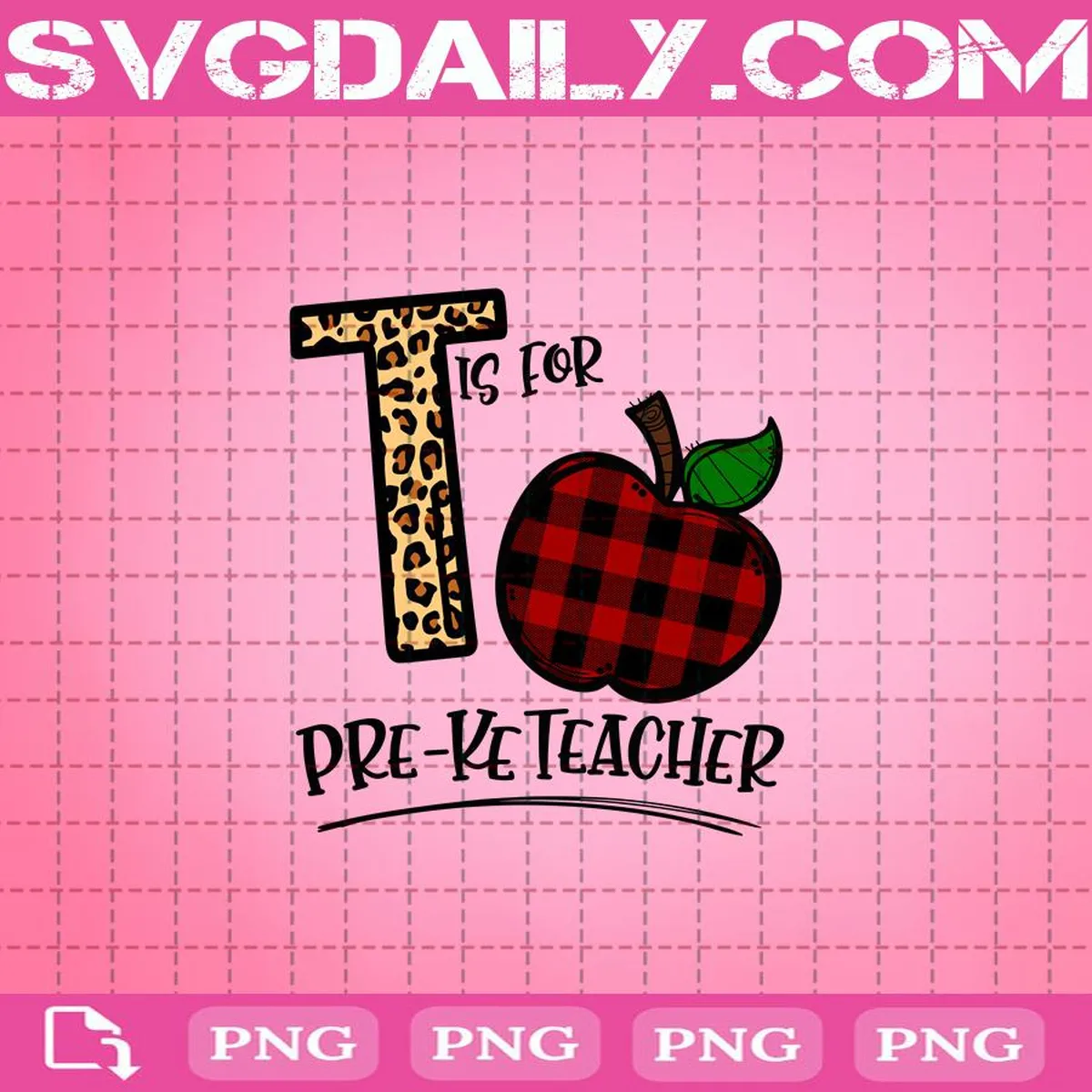 T Is For Pre-K Teacher Png, Apple Teacher Png, Back To School Png, Teacher Appreciation Png, Teacher's Day Png, Teacher Life Png