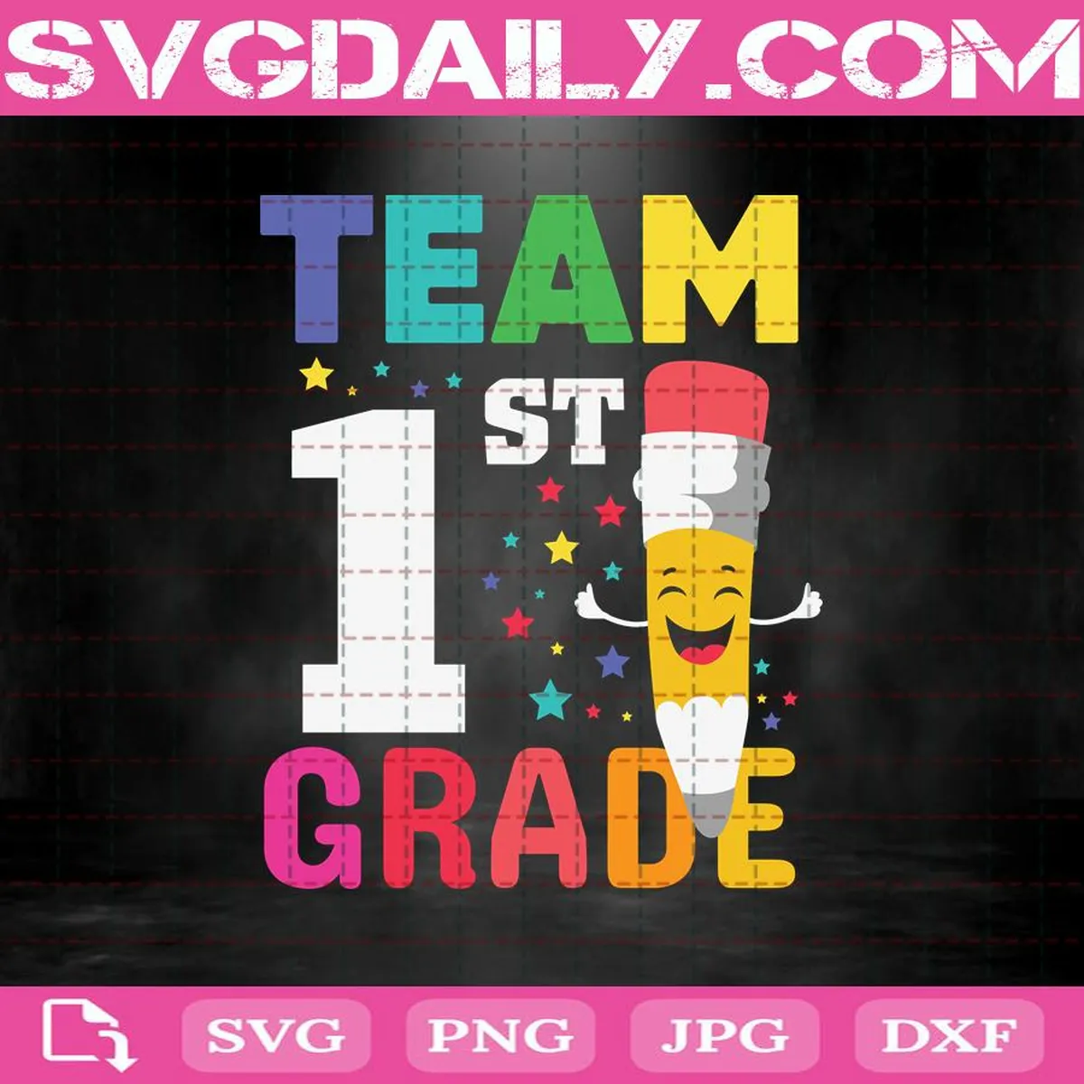 Team 1st Grade Pencil Back Svg, 1st Grade Svg, Pencil Svg, School Svg, Back To School Svg, Svg Png Dxf Eps AI Instant Download